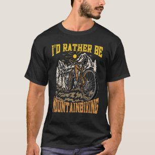 Camiseta Eu Preferencialmente Ser Montanha Biking Mountain 