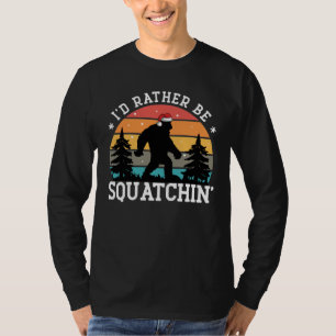 Camiseta Eu preferencialmente ser Sasquatchin