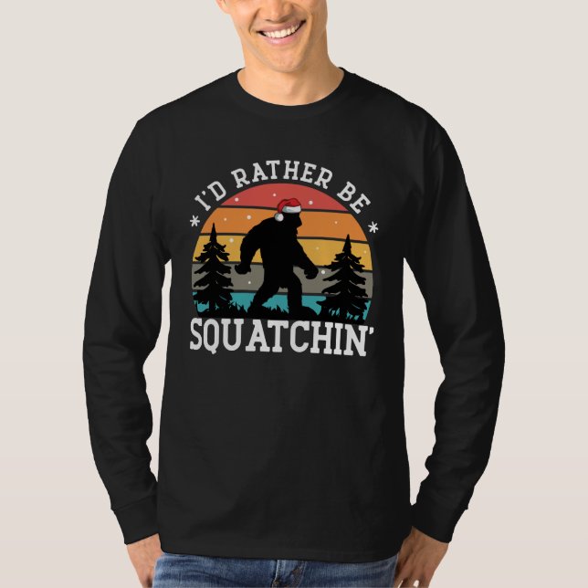 Camiseta Eu preferencialmente ser Sasquatchin (Frente)