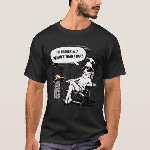 Camiseta Eu Preferencialmente ser um martelo - engraçado ma