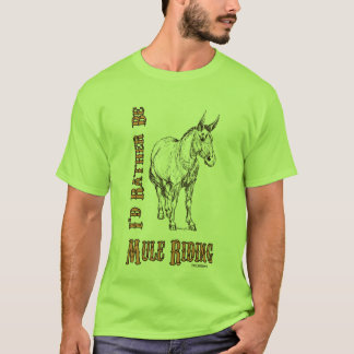 Camiseta Eu preferencialmente seria equitação da mula