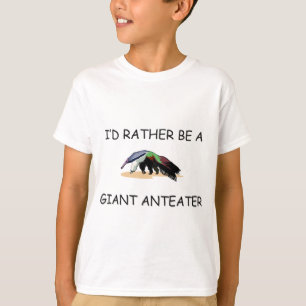 Camiseta Eu preferencialmente seria um Anteater gigante
