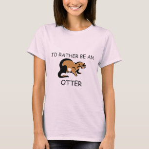 Camiseta Eu preferencialmente seria uma lontra