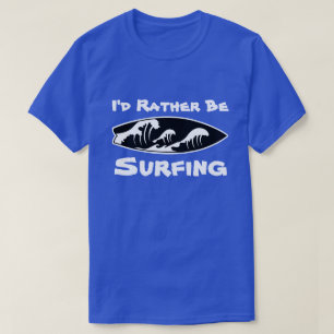 Camiseta Eu Preferencialmente Surfar - Surfar em Praia