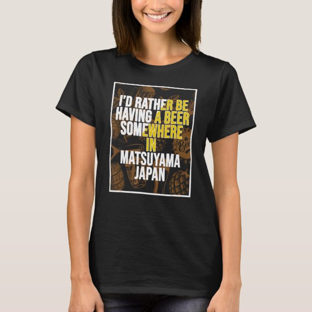 Camiseta Eu Preferencialmente Ter Uma Cerveja Em Algum Luga (Frente)
