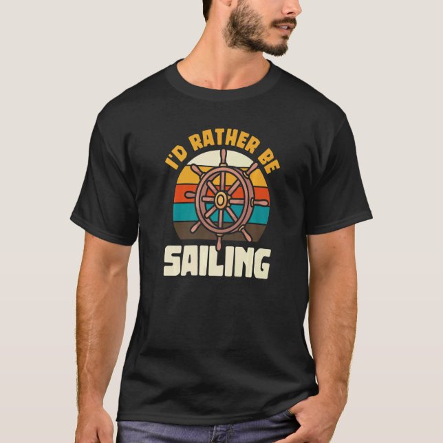 Camiseta Eu Preferencialmente Velejando Barcos à vela Capit (Frente)