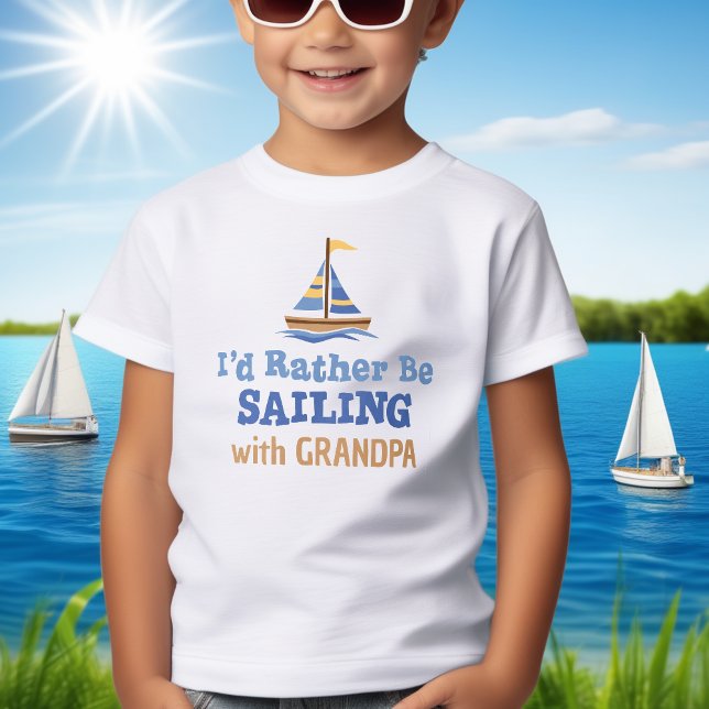 Camiseta Eu Preferencialmente Velejando com vovô Kids T-Shi (Sail into Adventure: Kids' Sailing T-Shirt with Custom Text ⚓👦)