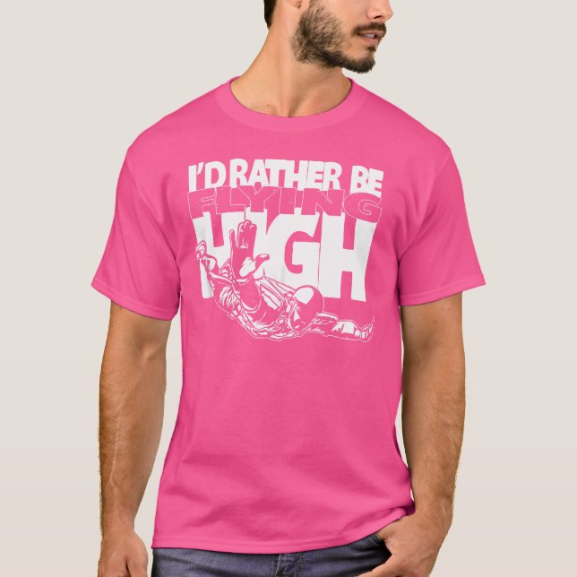 Camiseta Eu Preferencialmente Voando Alto - Paraquedismo (Frente)