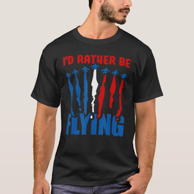 Camiseta Eu Preferencialmente Voando Piloto De Avião Voador (Frente)