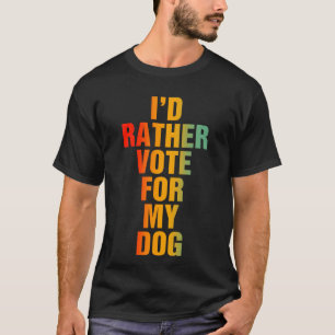 Camiseta Eu Preferencialmente Votar Para Meu Humor Na Eleiç