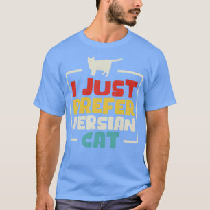 Camiseta Eu Preferi Apenas Gato Persa