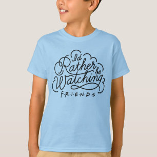 Camiseta Eu Preferiria Estar Assistindo ao Script de FRIEND