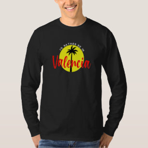 Camiseta Eu Preferiria estar em Valência - Azul de Férias d