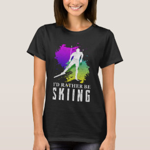 Camiseta Eu Preferiria Estar Esquiando - Presente