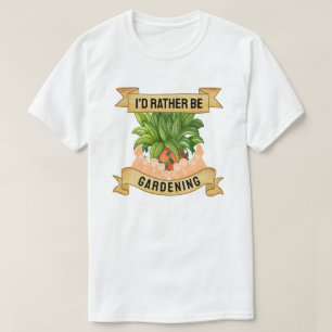 Camiseta Eu Preferiria Estar Jardineando