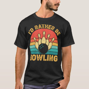 Camiseta Eu Preferiria Estar Jogando Boliche Design Retro