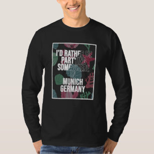 Camiseta Eu Preferiria Estar Me Divertindo em Algum Lugar e