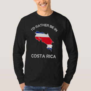 Camiseta Eu Preferiria Estar Na Bandeira Da Costa Rica