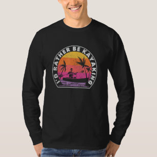 Camiseta Eu Preferiria Estar No Lago Fazendo Caiaque Piadas