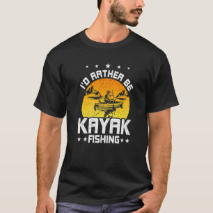 Camiseta Eu Preferiria Estar Pescando de Caiaque Pesca com