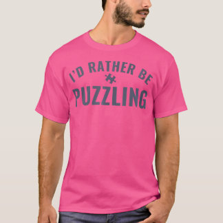 Camiseta Eu Preferiria Estar Resolvendo Charadas Divertidas