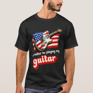 Camiseta Eu Preferiria Estar Tocando Meu Violão Bandeira do