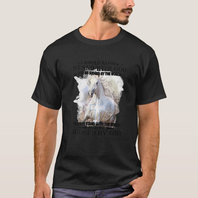 Camiseta Eu Preferiria Ficar Com Deus e Ser Julgado Pelo Mu (Frente)