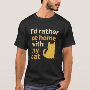 Camiseta Eu Preferiria Ficar em Casa com Gato Estética Past