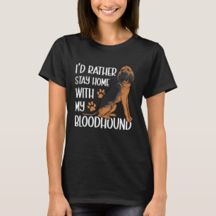 Camiseta Eu Preferiria Ficar em Casa Com o Meu Cão de Caça