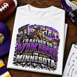 Camiseta Eu Preferiria Ir Viking Fã de Futebol de Minnesota