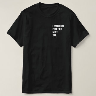 Camiseta Eu Preferiria Não Dizer Coisas Engraçadas