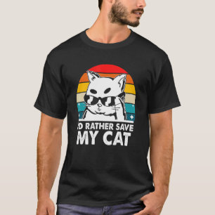Camiseta Eu Preferiria Salvar Meus Amigos Gatos Kit de Amig