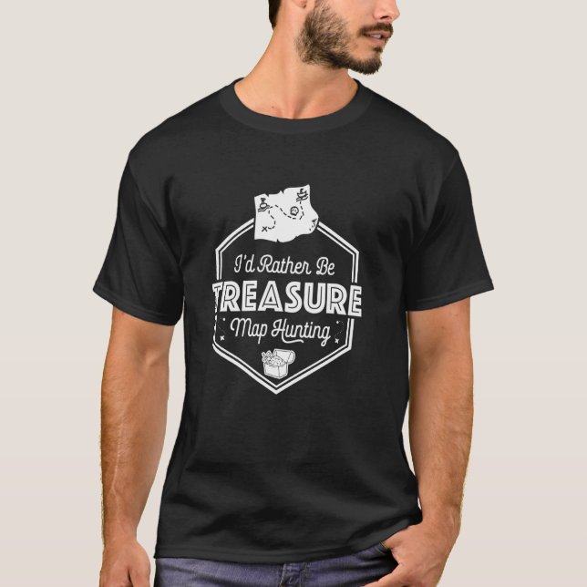 Camiseta Eu Preferiria Ser Caçador de Mapa do Tesouro Amant (Frente)