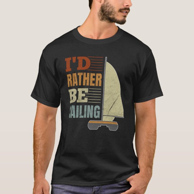 Camiseta Eu Preferiria Ser Capitão de Catamarã  9 (Frente)