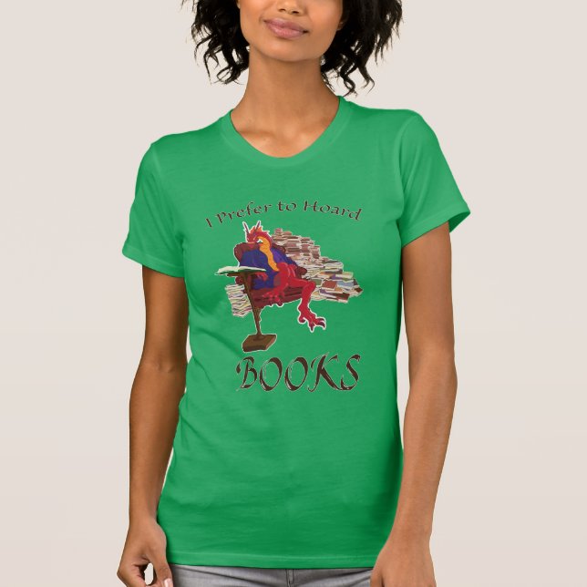 Camiseta Eu prefiro acumular livros (Frente)