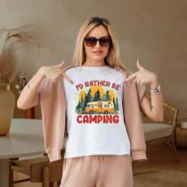 Camiseta Eu prefiro estar acampando