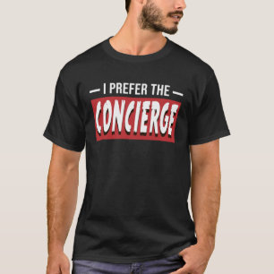 Camiseta Eu Prefiro O Atendedor De Segurança