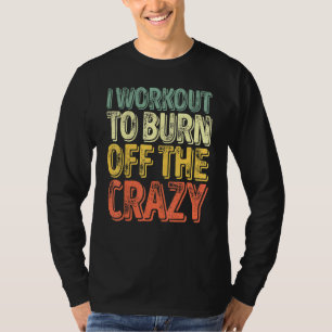 Camiseta Eu Pretendo Queimar O Maldito Treinador Pessoal