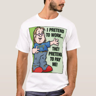 Camiseta Eu Pretendo Trabalhar