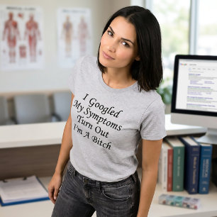 Camiseta Eu Procurei Meus Sintomas no Google Acabo