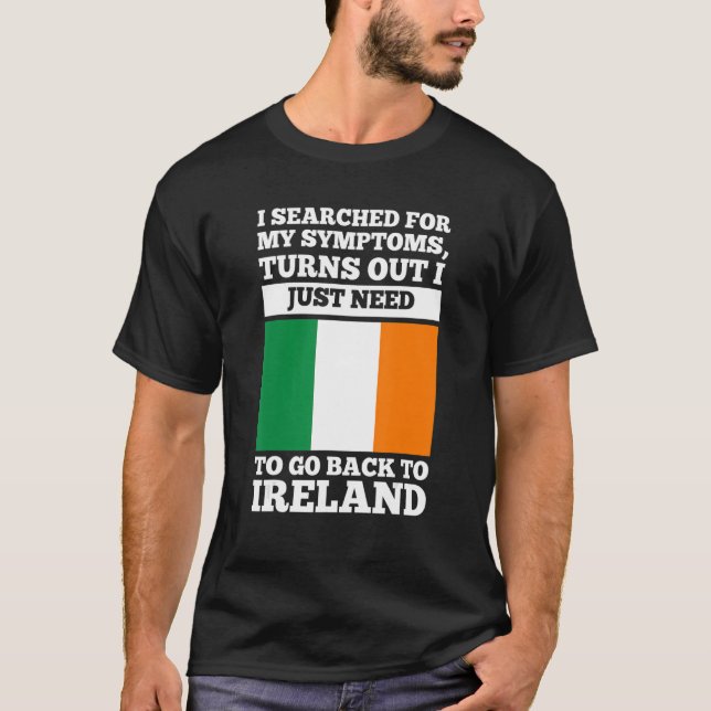 Camiseta Eu procurei pelos meus sintomas raízes irlandesas (Frente)