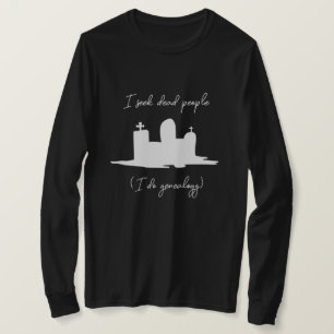 Camiseta Eu procuro a pedra angular da genealogia das pesso