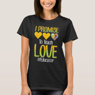 Camiseta Eu Prometo Ensinar Amor Educador Professor de Aut