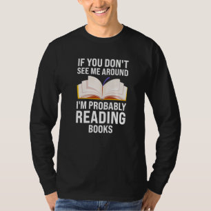 Camiseta Eu provavelmente estou lendo livros lendo Premium