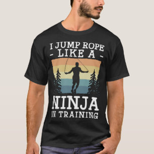 Camiseta Eu Pulando Corda Como Um Ninja Em Treinamento Pula