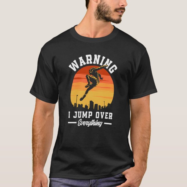 Camiseta Eu Pulo Por Tudo O Parkour Livre Em Corrida (Frente)