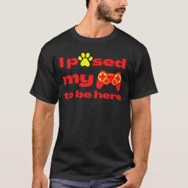 Camiseta EU PUSEI MEU JOGO PARA ESTAR AQUI, jogos engraçado