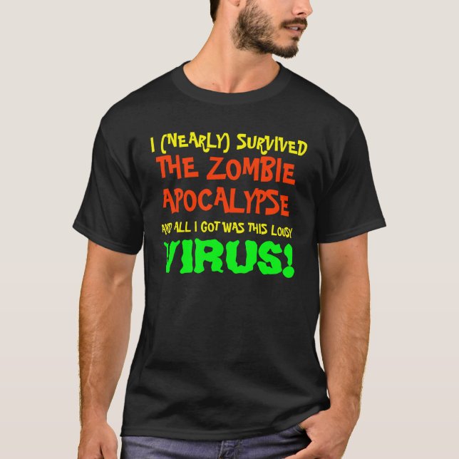 Camiseta Eu quase sobrevivi ao apocalipse zumbi (Frente)
