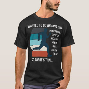 Camiseta Eu Queria Ir À Corrida Mas Proverbs 281 Bibl Engra