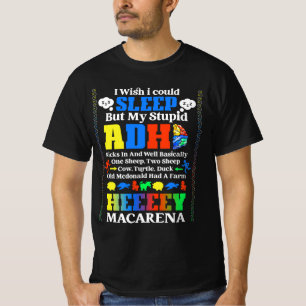 Camiseta Eu Queria Poder Dormir Mas Minha Estúpida Adhd Kic